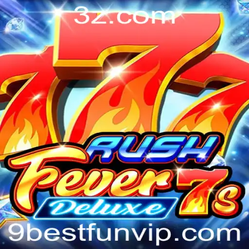Descubra o Universo de RushFever7sDeluxe: Um Guia Completo